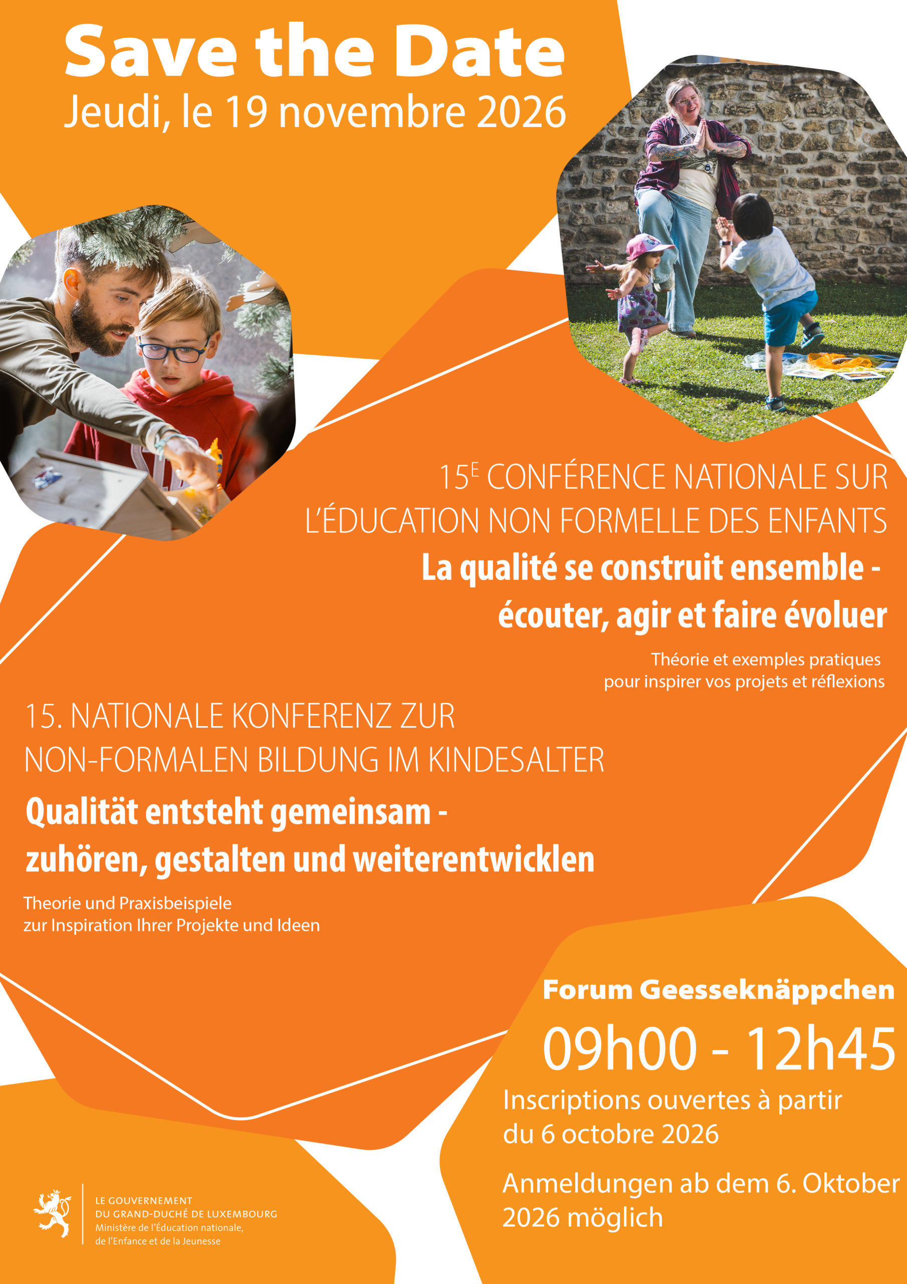 Affiche Save the Date de la 15e Conférence Nationale sur l'Éducation Non Formelle des Enfants, le jeudi 19 novembre 2026 au Forum Geesseknäppchen de 9h00 à 12h45. Thème : « La qualité se construit ensemble – écouter, agir et faire évoluer ». Organisée par le Ministère de l'Éducation nationale, de l'Enfance et de la Jeunesse du Grand-Duché de Luxembourg. Inscriptions ouvertes à partir du 6 octobre 2026.